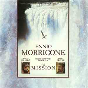 Ennio Morricone - The Mission (Original Soundtrack From The Film) download flac