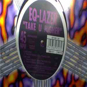 EQ-Lazer - Take U Higher download flac