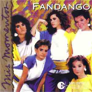 Fandango  - Mis Momentos - Fandango download flac