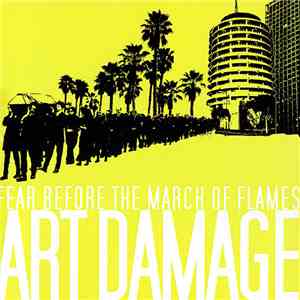 Fear Before The March Of Flames - Art Damage download flac