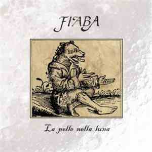 Fiaba - La Pelle Nella Luna download flac
