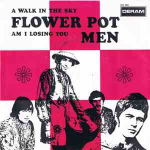 Flower Pot Men - A Walk In The Sky / Am I Losing You download flac