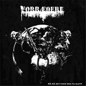 Forræderi - Nå Må Det Faen Meg Ta Slutt download flac