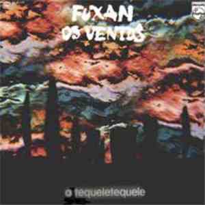 Fuxan Os Ventos - O Tequeletequele download flac