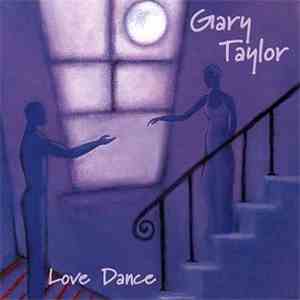 Gary Taylor - Love Dance download flac