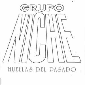 Grupo Niche - Huellas Del Pasado download flac