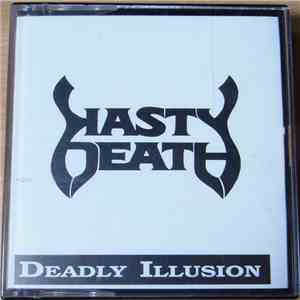 Hasty Death - Deadly Illusion download flac