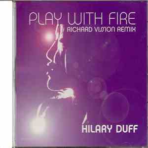 Hilary Duff - Play With Fire (Richard Vission Remix) download flac