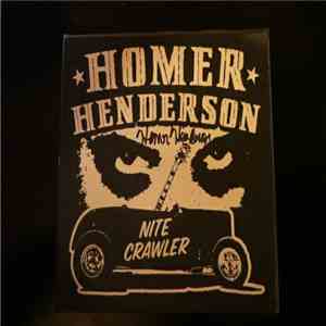 Homer Henderson - Nite Crawler download flac