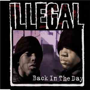 Illegal - Back In The Day download flac