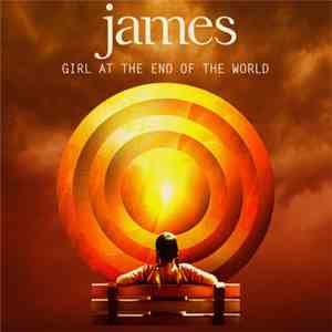 James - Girl At The End Of The World download flac