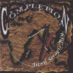 Jibril Serapis Bey - Completion download flac