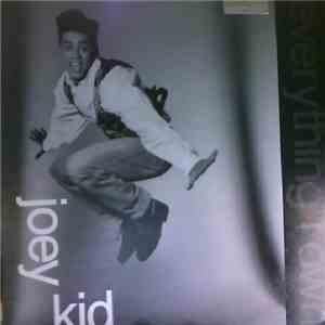 Joey Kid - Everything I Own download flac