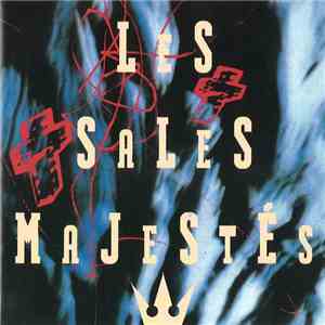 Les Sales Majestés - Les Sales Majestés download flac