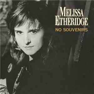 Melissa Etheridge - No Souvenirs download flac