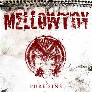 Mellowtoy - Pure Sins download flac