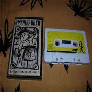 Mischief Brew - Boiling Breakfast Early download flac