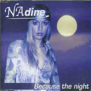 Nadine - Because The Night download flac