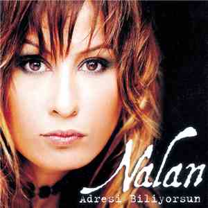 Nalan - Adresi Biliyorsun download flac
