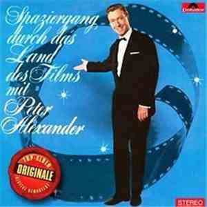 Peter Alexander, Herta Talmar Und Klaus Eckert - Spaziergang Durch Das Land Des Films Mit Peter Alexander download flac