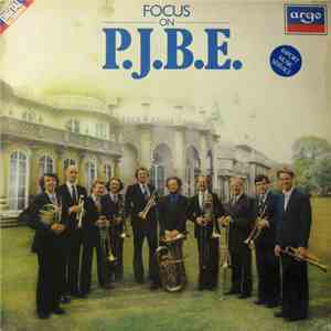 Philip Jones Brass Ensemble - Focus On P.J.B.E. download flac