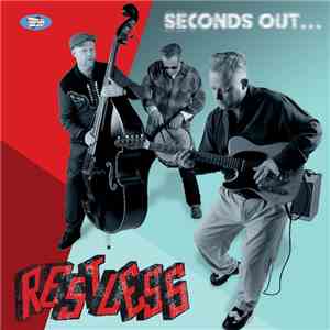Restless - Seconds Out download flac