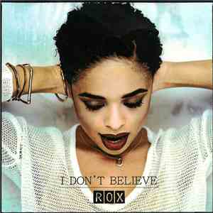 Rox - I Don't Believe download flac
