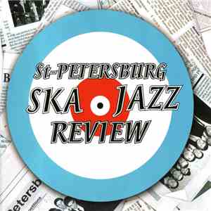 St. Petersburg Ska-Jazz Review - St. Petersburg Ska-Jazz Review download flac