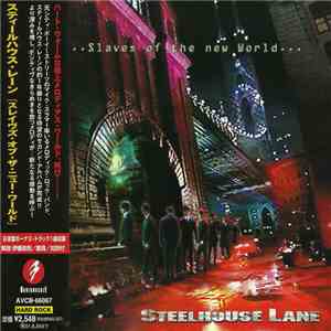 Steelhouse Lane = スティールハウス・レーン - Slaves Of The New World = スレイヴズ・オブ・ザ・ニュー・ワールド download flac