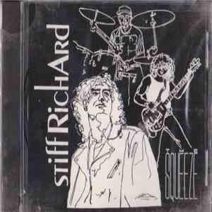 Stiff Richard - The Squeeze download flac