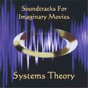 Systems Theory - Soundtracks for Imaginary Movies download flac