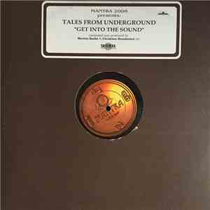 Tales From Underground - Get Into The Sound download flac