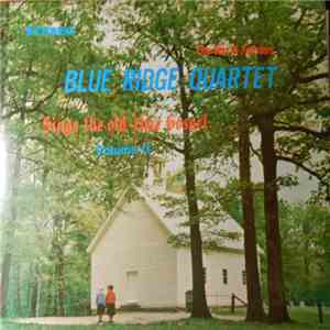 The Blue Ridge Quartet - Blue Ridge Quartet Sings The Old Time Gospel Volume II download flac
