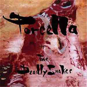 The Deadly Snakes - Porcella download flac