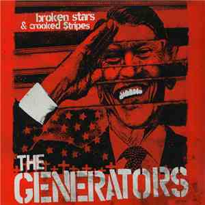 The Generators - Broken Stars & Crooked Stripes download flac