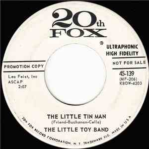 The Little Toy Band - The Little Tin Man / Teeny Little Me download flac