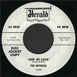 The Nutmegs - Ship Of Love / Rock Me download flac