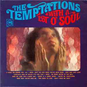 The Temptations - The Temptations With A Lot O' Soul download flac