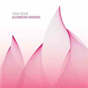 Tony Rohr - Slowburn download flac
