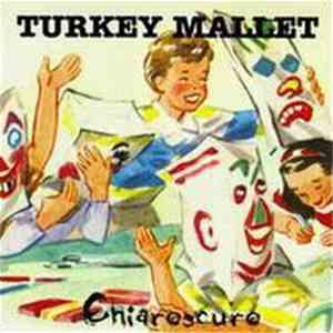 Turkey Mallet - Chiaroscuro download flac
