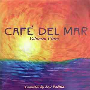 Various - Café Del Mar (Volume Five) download flac