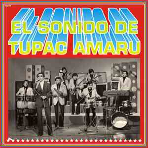 Various - El Sonido De Tupac Amaru download flac