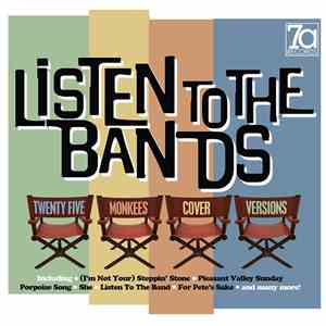 Various - Listen To The Bands 25 - Twenty Five Monkees Cover Versions download flac