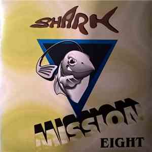 Various - Shark Mission Eight download flac