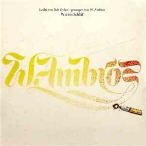 W. Ambros - Wie Im Schlaf download flac