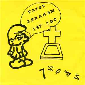 7-Sons - Vater Abraham Ist Tod download flac