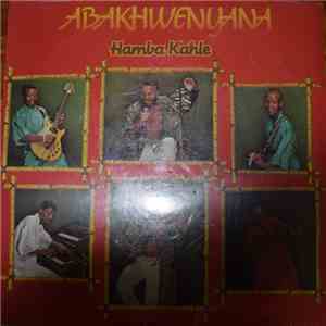 Abakhwenyana - Hamba Kahle FLAC album