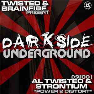 Al Twisted & Strontium - Power 2 Distort download flac
