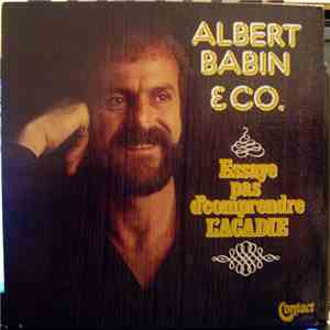 Albert Babin & Co. - Essaye Pas D'comprendre L'Acadie download flac