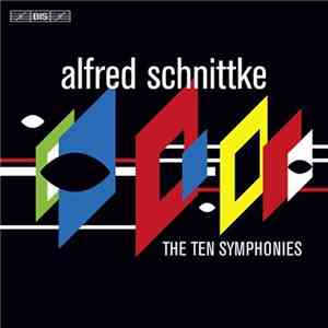 Alfred Schnittke - The Ten Symphonies download flac